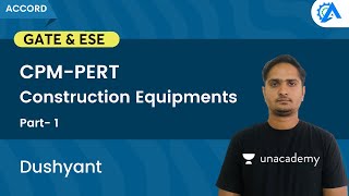 Construction Equipments | Part 1 | CPM-PERT | Civil Engineering | GATE & ESE | Dushyant