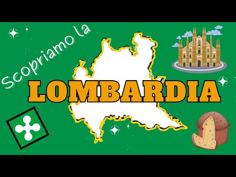 LA LOMBARDIA  - Le #regioni d'#italia: nome, territorio, attività economiche, cucina e folklore