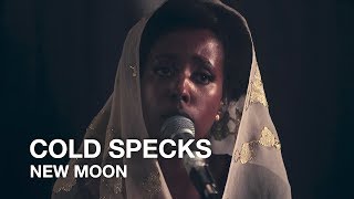 Cold Specks | New Moon | First Play Live