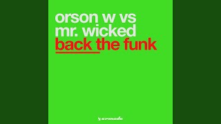Back The Funk (Orson W Mix)