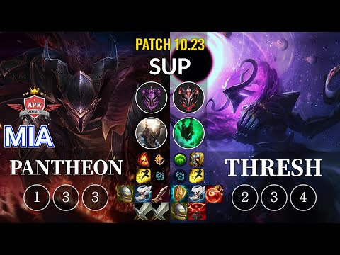 APK Mia Pantheon vs Thresh Sup - KR Patch 10.23