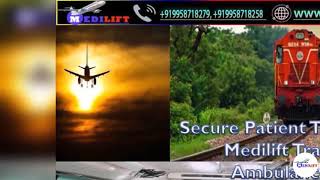 Get Medilift Doctor Facility Train Ambulance from Patna to Delhi