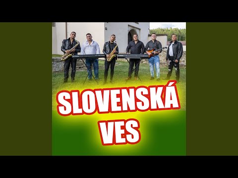 SLOVENSKÁ VES - Raz príde deň