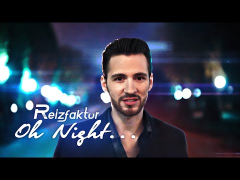 Reizfaktor - Oh Night
