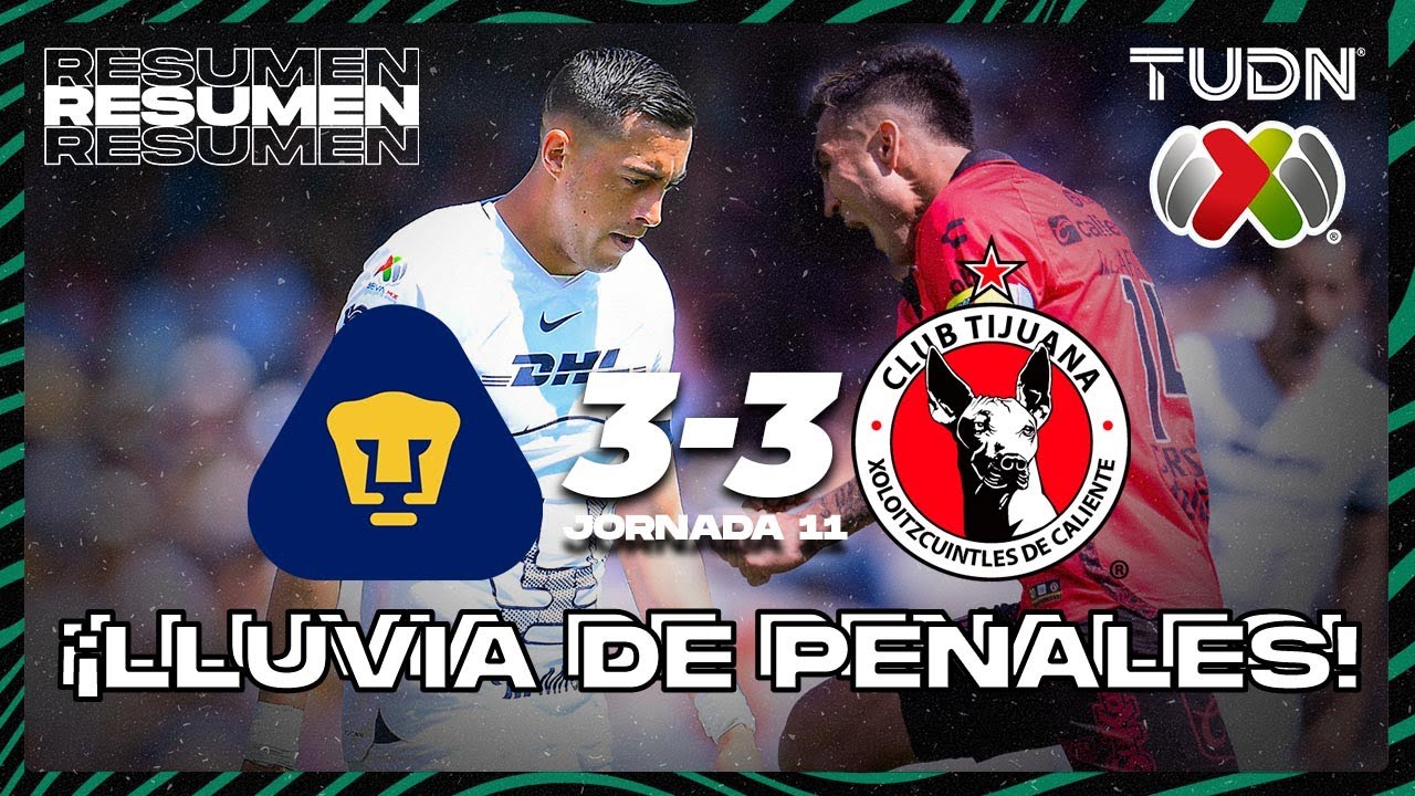Pumas UNAM vs Tijuana highlights