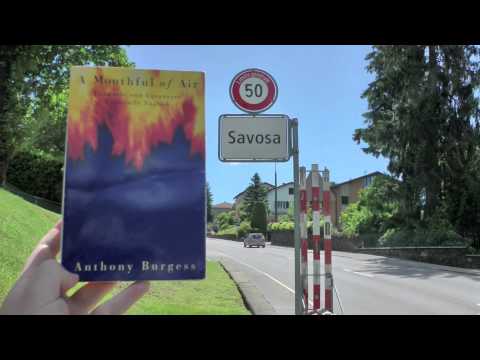 In Search of Anthony Burgess:  Made in Savosa