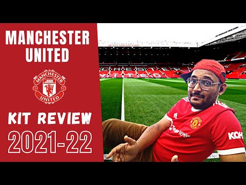 MANCHESTER UNITED HOME KIT 2021/22 REVIEW