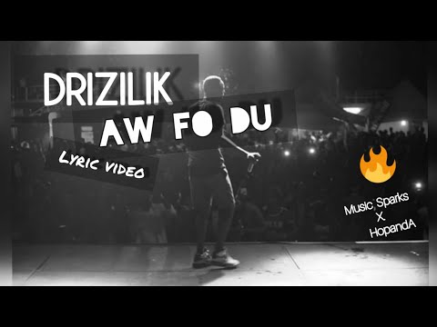 Drizilik - Aw Fo Du | Official Lyric Video 2019 🇸🇱 | Music Sparks