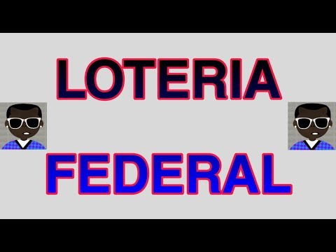 LOTERIA FEDERAL - PARA O DIA 17/08/2019