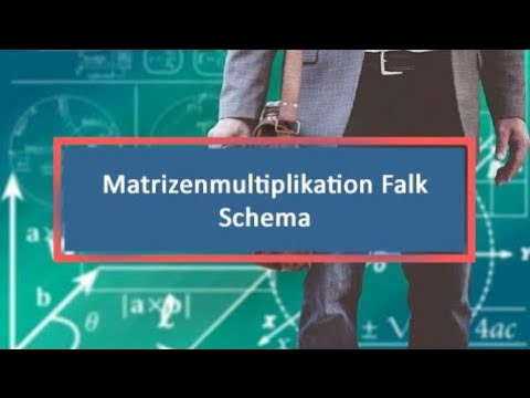 Matrizenmultiplikation Falk Schema