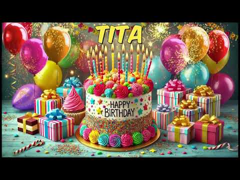 TITA Happy Birthday Song - Happy Birthday to You