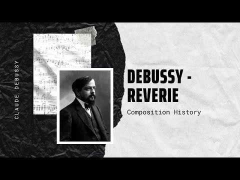 Debussy - Reverie