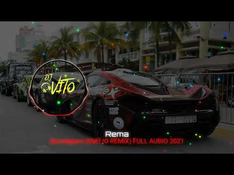 Rema - Soundgasm (EM!L!O REMIX) FULL AUDIO 2021