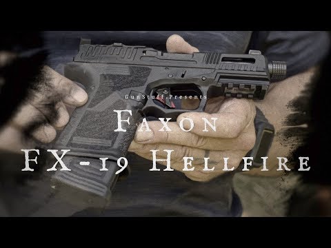 Faxon Firearms FX-19 Hellfire Range Review