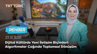 Dijital Kültürde Yeni İletişim Biçimleri: Algoritmalar Çağında Toplums