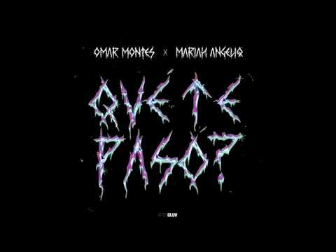 Omar Montes Ft. Mariah Angeliq - Que Te Pasó [REMIX-EDIT] (Salva Garcia & Alex Melero)