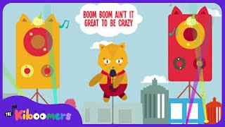 Boom Boom Ain&#39;t it Great to be Crazy - The Kiboomers Preschool Songs &amp; Nursery Rhymes