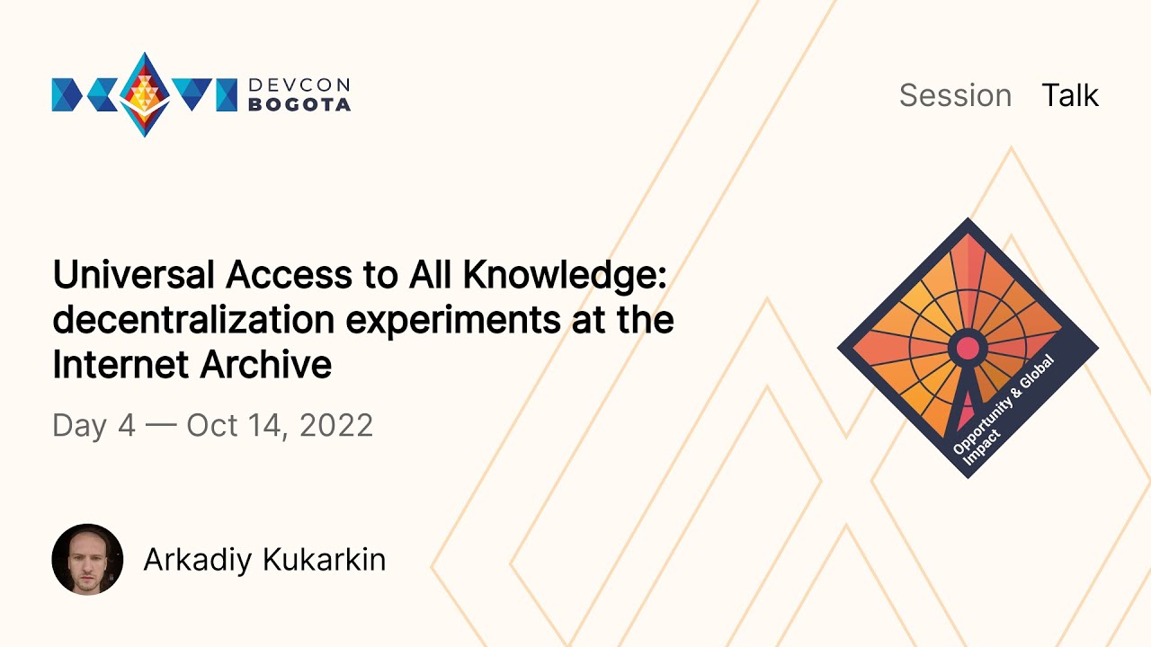 Universal Access to All Knowledge: Decentralization Experiments at the Internet Archive preview