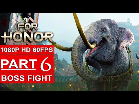 FOR HONOR Gameplay Walkthrough Part 6 Campaign [1080p HD 60FPS PC] - No Commentary BOSS FIGHT