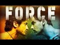 Force Full Movie John Abraham Genelia D Souza Vidyut Jamwal