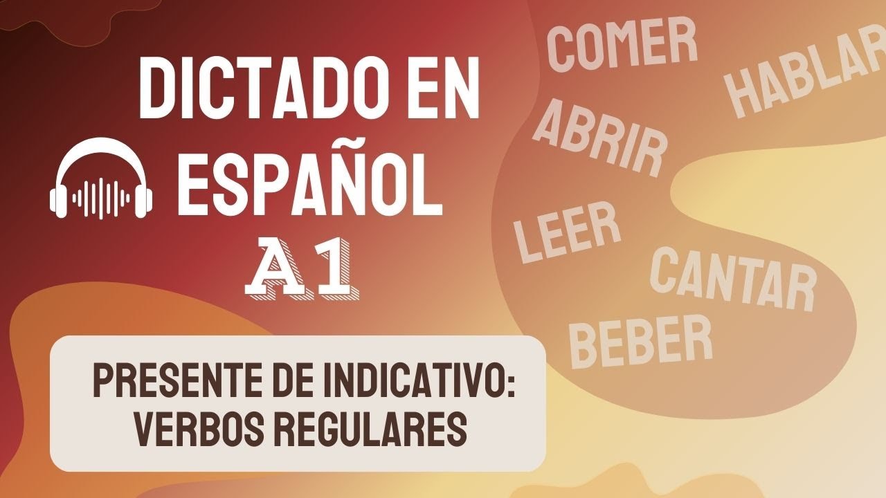 Dictado en español A1 — Presente de indicativo y verbos regulares | Listening practice