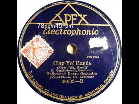 Clap yo´ Hands   Adrian Schubert als Hollywood Dance Orchestra mit Irving Kaufman