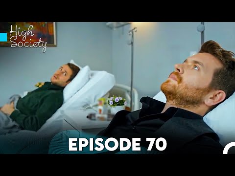 High Society Episode 70 (FULL HD)
