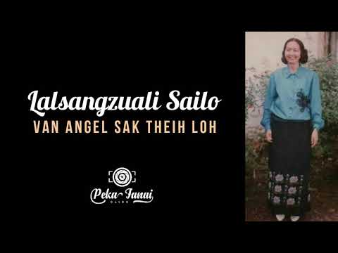 Lalsangzuali Sailo - Van Angel sak theih loh (Gospel)