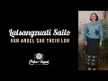 Lalsangzuali Sailo - Van Angel sak theih loh (Gospel)