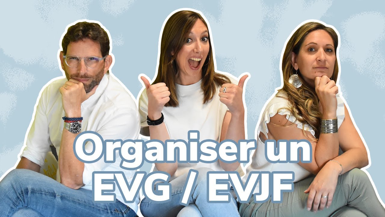 Comment préparer un EVJF – EVG  💕