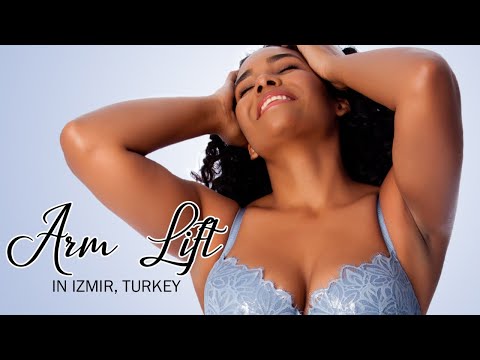 Find the Best Package for Arm Lift in Izmir, Turkey
