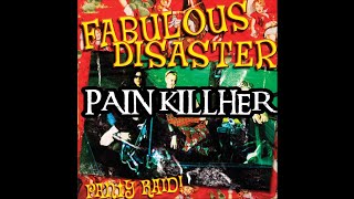 Fabulous Disaster - Painkillher lyrics