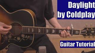 Daylight by Coldplay (Guitar Tutorial with the Isolated Vocal Track by Coldplay)