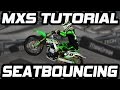 MX Simulator Tutorial Seat Bouncing