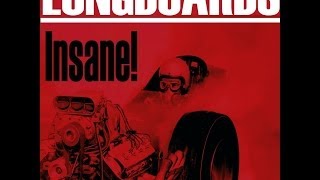 Insane! - Longboards - El Toro Records