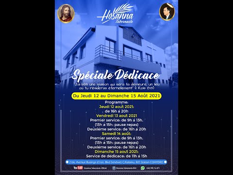 HOSANNA TABERNACLE DEDICACE