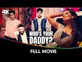 Who S Your Daddy S1 Full Web Series Harsh Beniwal Rahul Dev Anveshi Jain
