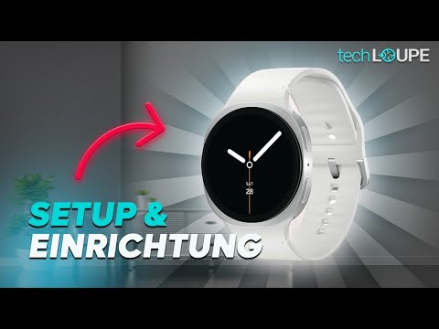 Samsung Galaxy Watch 8 (Classic) - Einrichtung & Setup (erste Schritte)