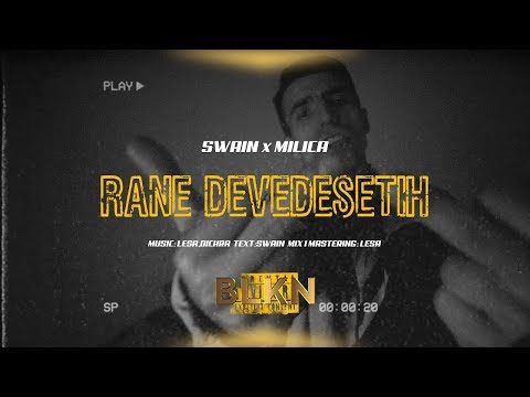 SWAIN x MILICA - RANE DEVEDESETIH (OFFICIAL VIDEO)