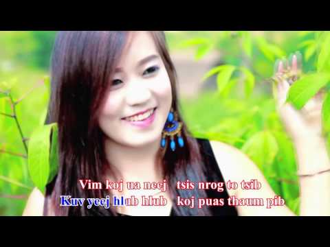 Tsheej Vwj Karaoke.6 - 14 Koj tias kuv tsis zoo