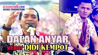 Download lagu DIDI KEMPOT DALAN ANYAR mp3
