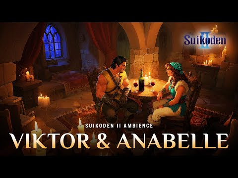 Suikoden II | Viktor & Anabelle Ambience (3 Hours Emotional OST)