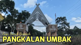 Download lagu Pangkalan Umbak Armadiraga | Ahi La Petang Gadis Mandi Sambil Betembang mp3