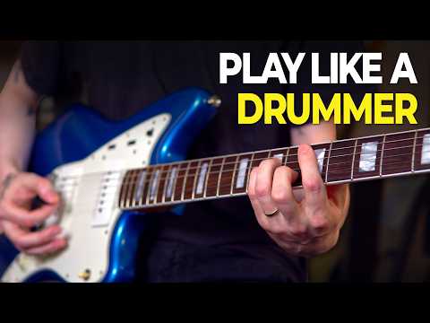 How To Be A Great Rhythm Guitarist (Play Like A Drummer!)