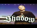 8.- MR. Shadow // Evil Deedz // Best Of Shadow