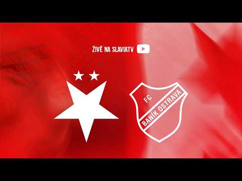 SK Slavia Praha - FC Baník Ostrava