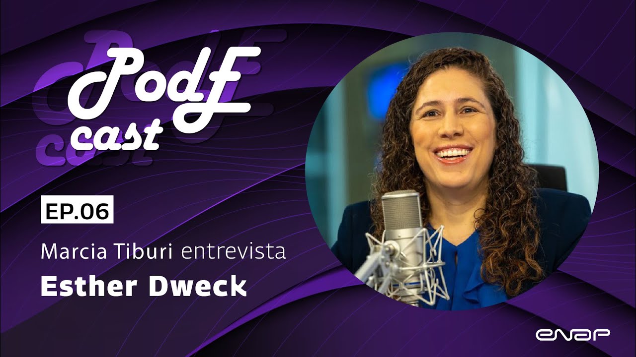 PodEcast Episódio 6 - Marcia Tiburi entrevista a ministra Esther Dweck