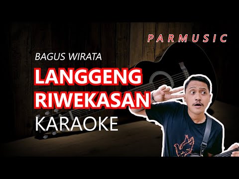 LANGGENG RIWEKASAN BAGUS WIRATA KARAOKE