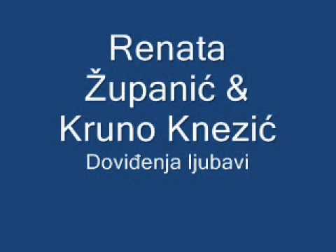 Renata Županić & Kruno Knezić - Doviđenja ljubavi