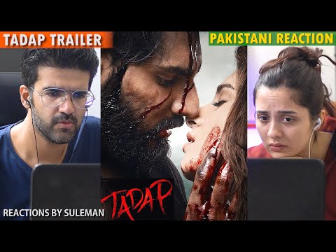 Pakistani Couple Reacts to Tadap | Official Trailer | Ahan Shetty | Tara Sutaria | Sajid Nadiadwala